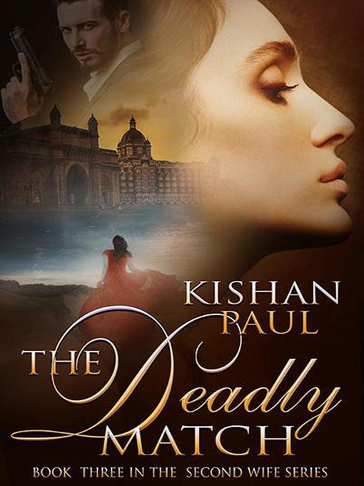 Title details for The Deadly Match by Kishan Paul - Available